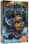 SPÓR O BÓR 2: NA TAMĘ MARSZ