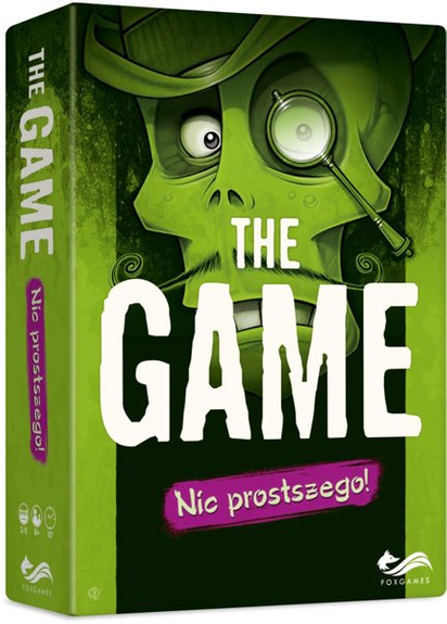 THE GAME: NIC PROSTSZEGO